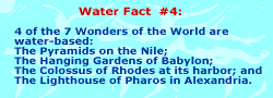 4 of the 7 Wonders of the World are water-based.